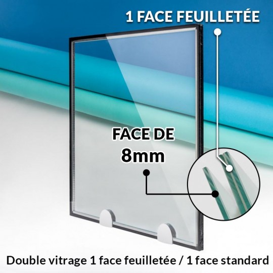 Double vitrage feuilleté : 1 face en 8 mm